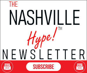 Nashville Hype Newsletter